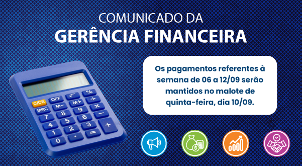 Informações sobre os Pagamentos da semana de 06 a 12/09/2026 – Feriado da Independência do Brasil