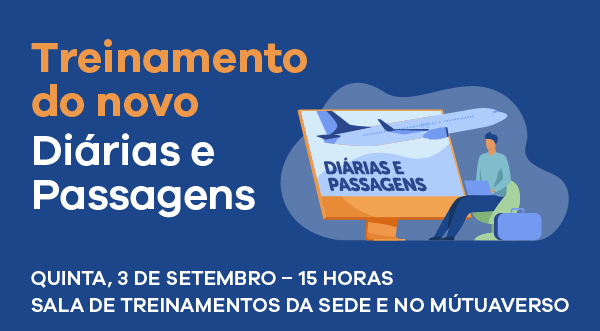 Treinamento Diárias e Passagens – 03/09 às 15h