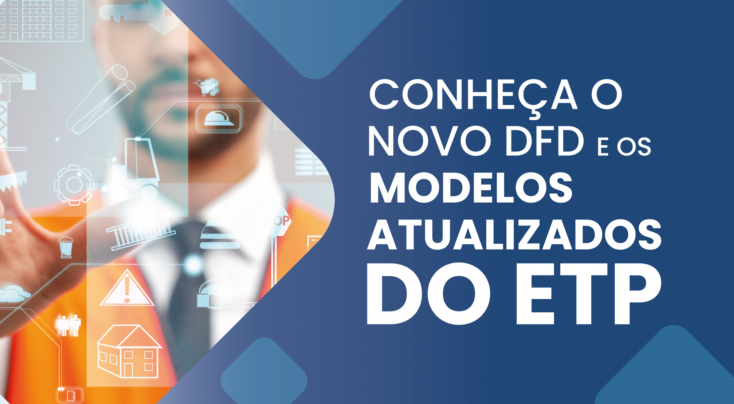 Novidade nos processos de contratação: conheça o novo dfd e os modelos atualizados do etp